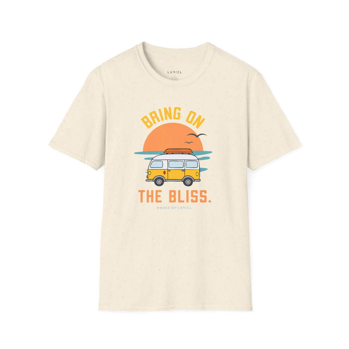 T-Shirt Bring On The Bliss T-Shirt Bring On The Bliss T-Shirt