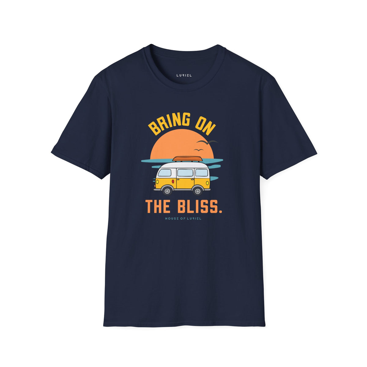 T-Shirt Bring On The Bliss T-Shirt Bring On The Bliss T-Shirt