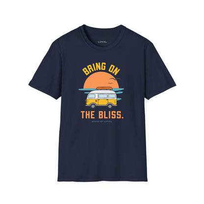 T-Shirt Bring On The Bliss T-Shirt Bring On The Bliss T-Shirt