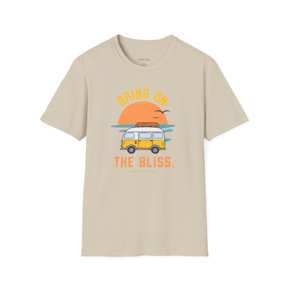 T-Shirt Bring On The Bliss T-Shirt Bring On The Bliss T-Shirt