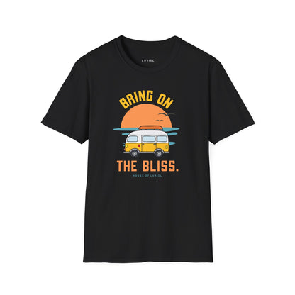 T-Shirt Bring On The Bliss T-Shirt Bring On The Bliss T-Shirt