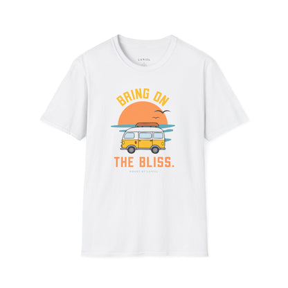 T-Shirt Bring On The Bliss T-Shirt Bring On The Bliss T-Shirt