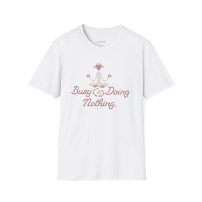 T-Shirt Busy Doing Nothing T‑Shirt Busy Doing Nothing T‑Shirt