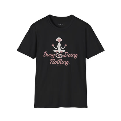 T-Shirt Busy Doing Nothing T‑Shirt Busy Doing Nothing T‑Shirt