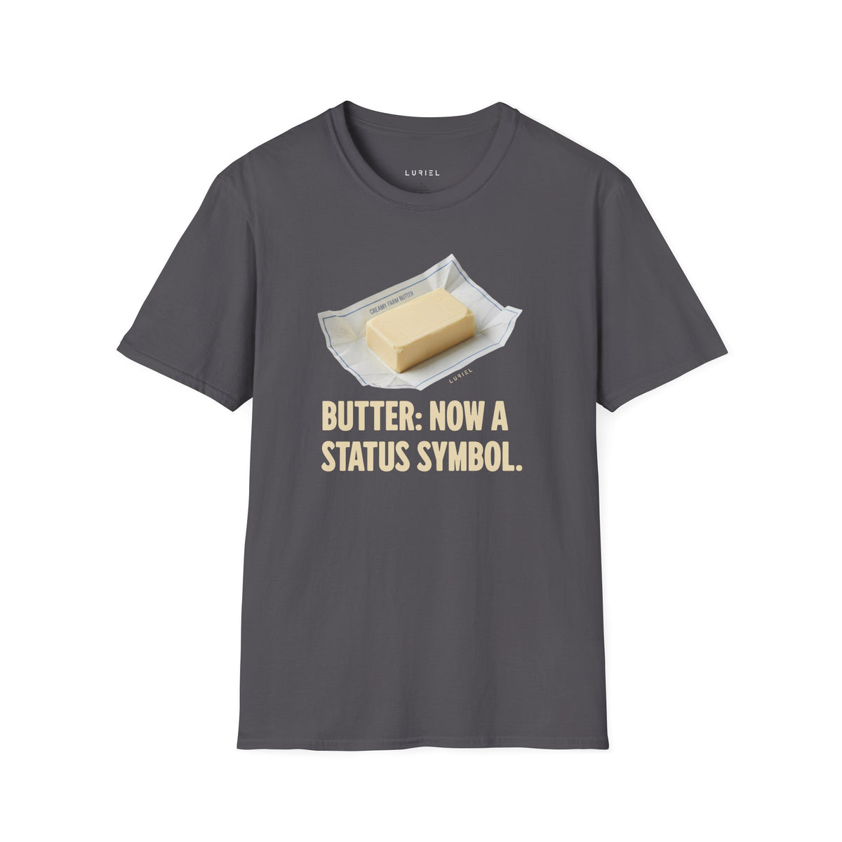 T-Shirt Butter: Now A Status Symbol T-Shirt Butter: Now A Status Symbol T-Shirt