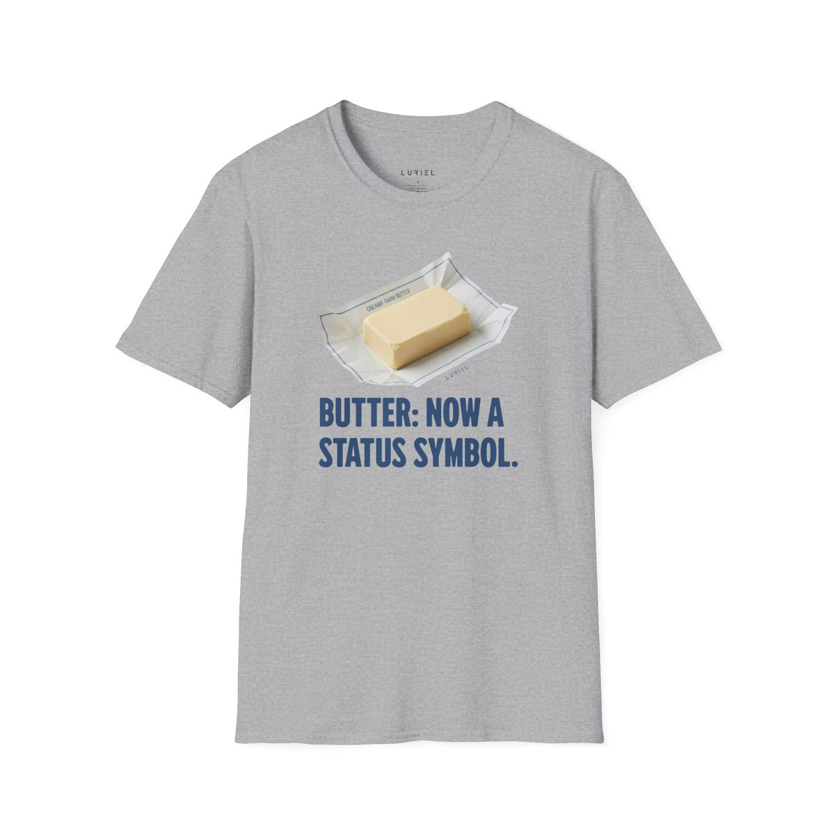 T-Shirt Butter: Now A Status Symbol T-Shirt Butter: Now A Status Symbol T-Shirt