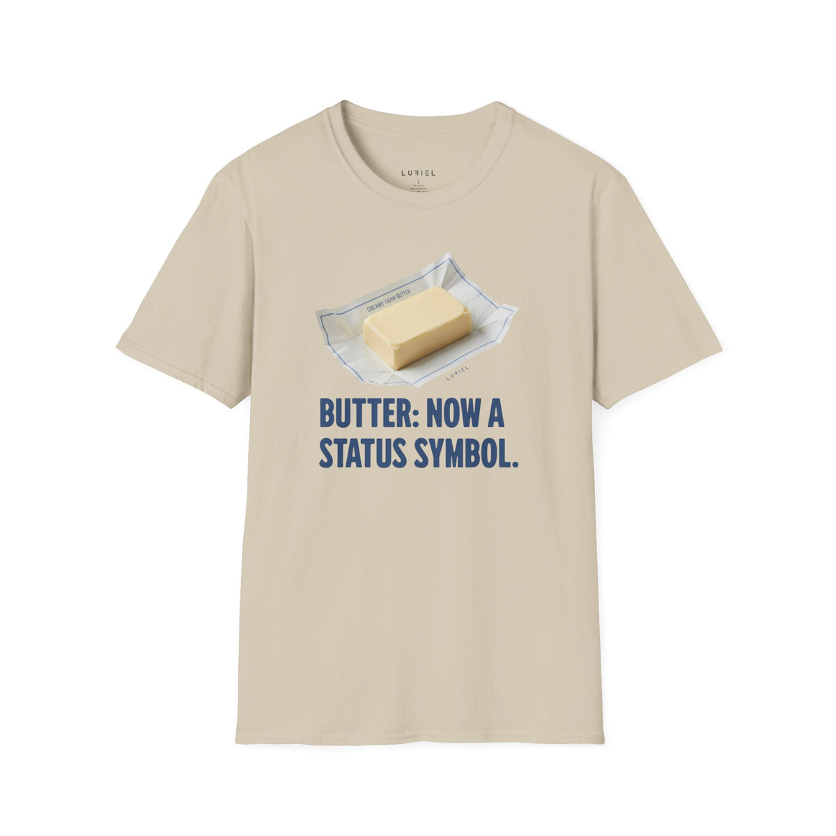 T-Shirt Butter: Now A Status Symbol T-Shirt Butter: Now A Status Symbol T-Shirt