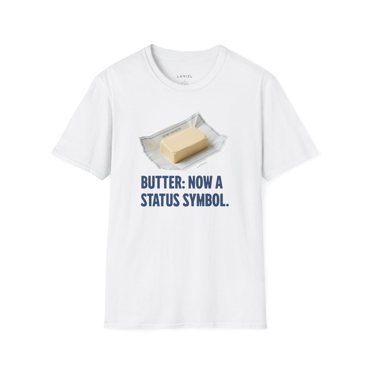 T-Shirt Butter: Now A Status Symbol T-Shirt Butter: Now A Status Symbol T-Shirt