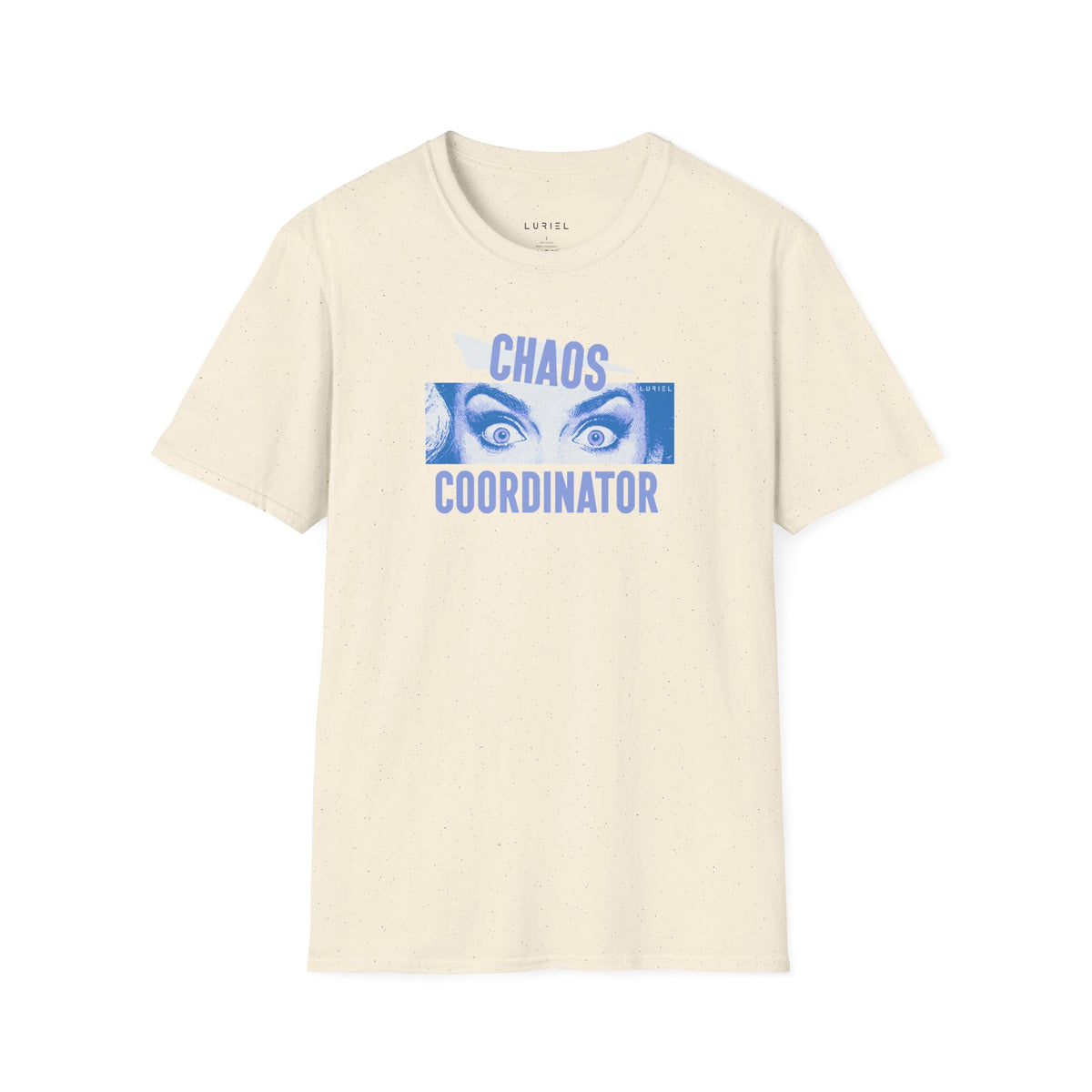T-Shirt Chaos Coordinator T-Shirt Chaos Coordinator T-Shirt