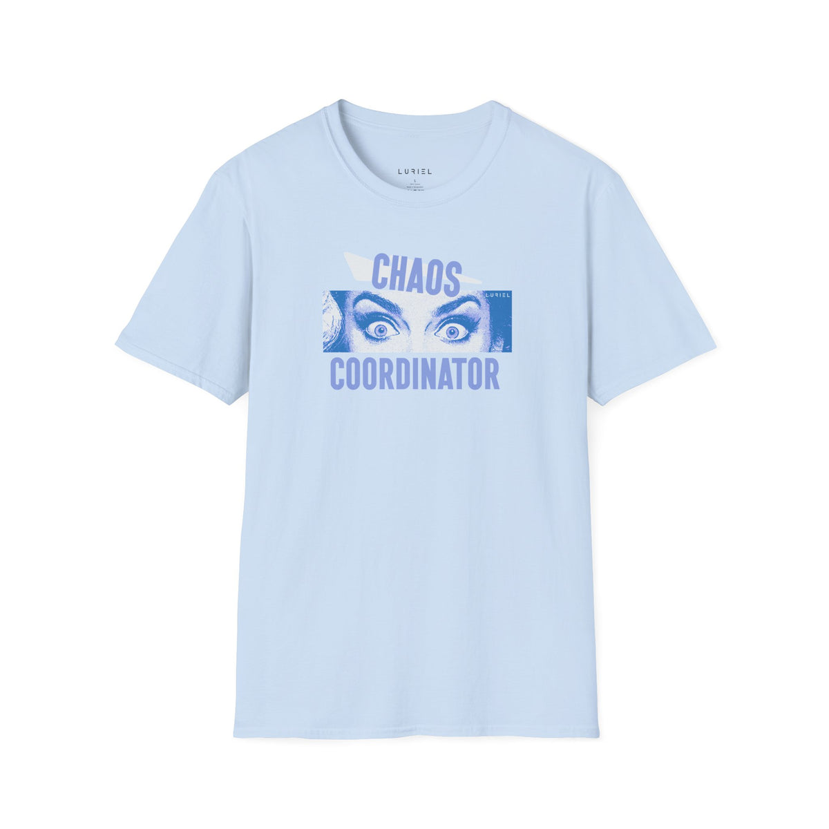 T-Shirt Chaos Coordinator T-Shirt Chaos Coordinator T-Shirt