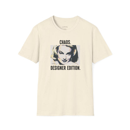 T-Shirt Chaos, Designer Edition T-Shirt Chaos, Designer Edition T-Shirt