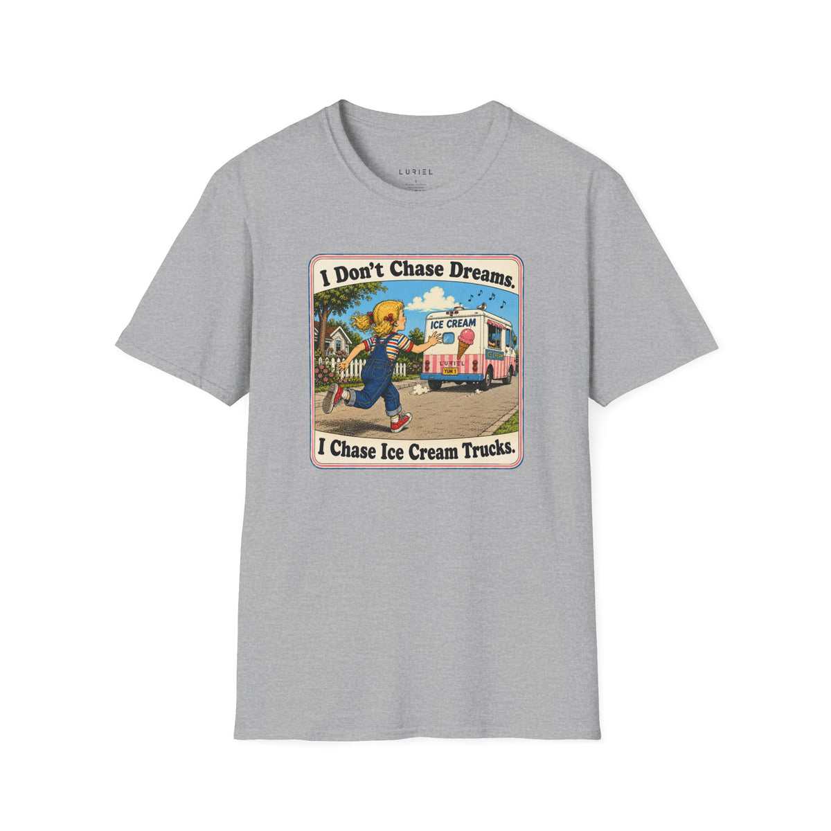 T-Shirt Chasing Ice Cream Trucks T-Shirt Chasing Ice Cream Trucks T-Shirt