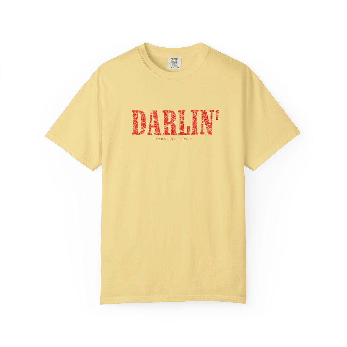 T-Shirt Darlin' T-Shirt Darlin' T-Shirt