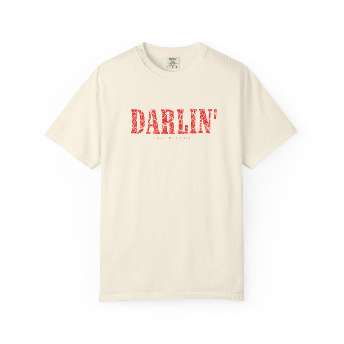 T-Shirt Darlin' T-Shirt Darlin' T-Shirt