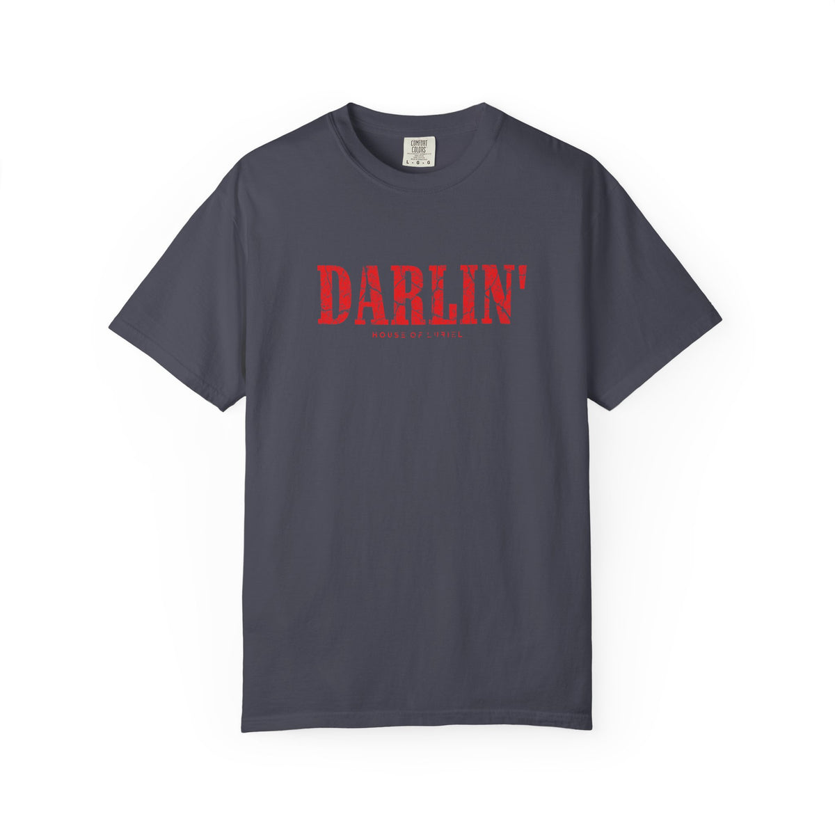 T-Shirt Darlin' T-Shirt Darlin' T-Shirt