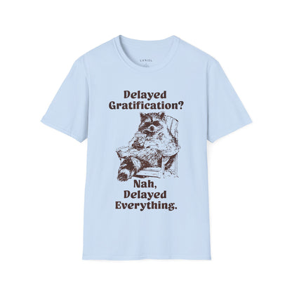 T-Shirt Delayed. T-Shirt Delayed. T-Shirt