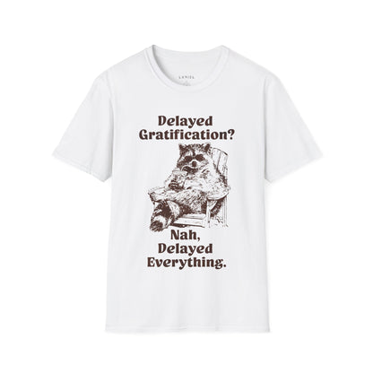 T-Shirt Delayed. T-Shirt Delayed. T-Shirt