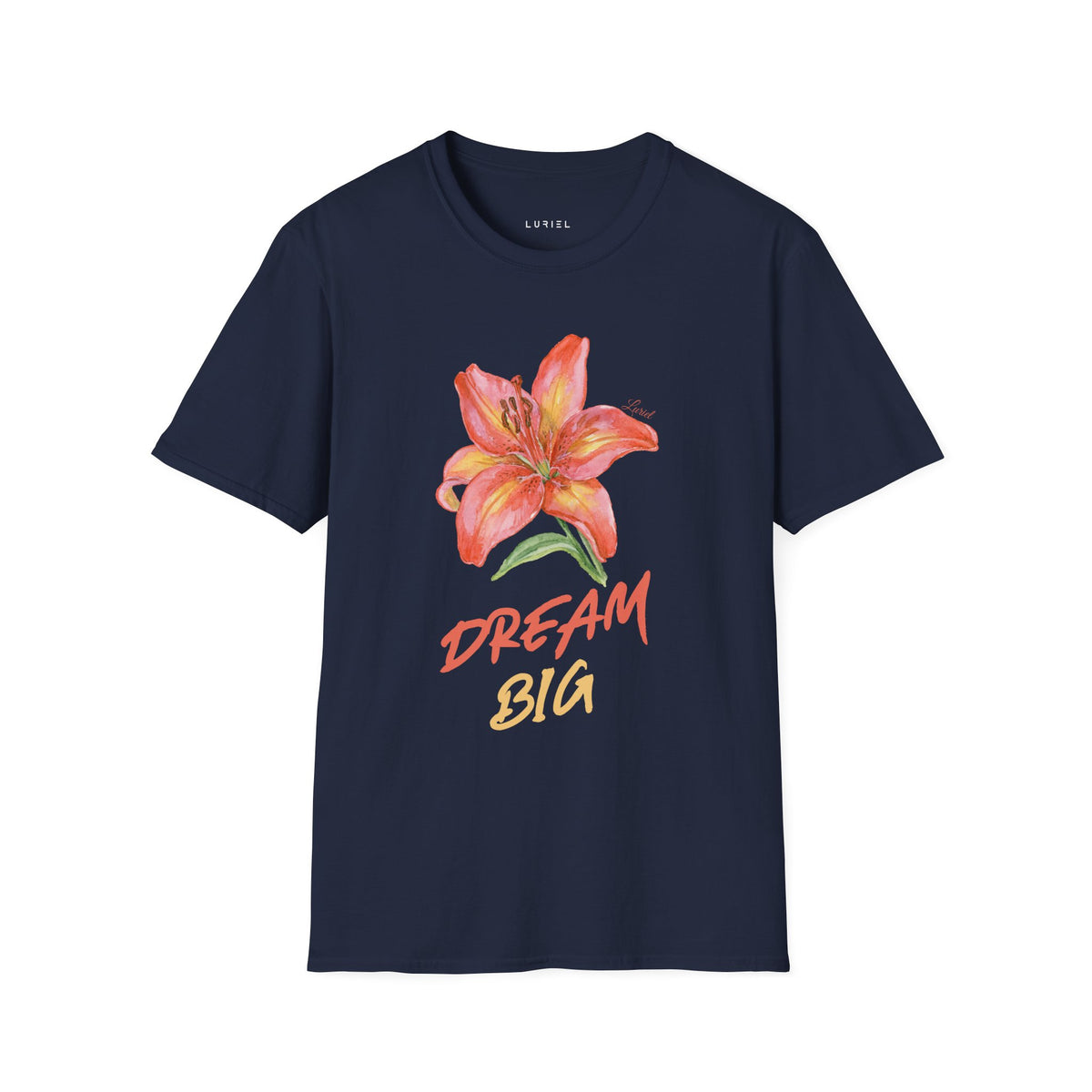 T-Shirt Dream Big T-Shirt Dream Big T-Shirt