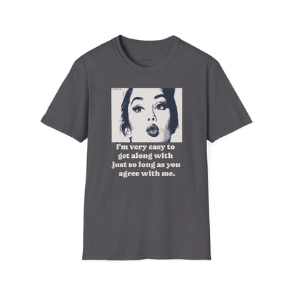 T-Shirt Easy To Get Along With T-Shirt Easy To Get Along With T-Shirt