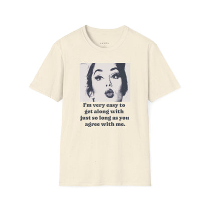 T-Shirt Easy To Get Along With T-Shirt Easy To Get Along With T-Shirt
