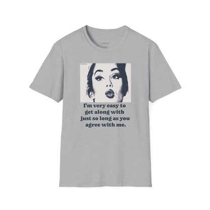 T-Shirt Easy To Get Along With T-Shirt Easy To Get Along With T-Shirt