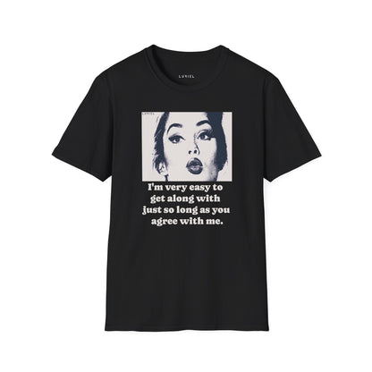 T-Shirt Easy To Get Along With T-Shirt Easy To Get Along With T-Shirt