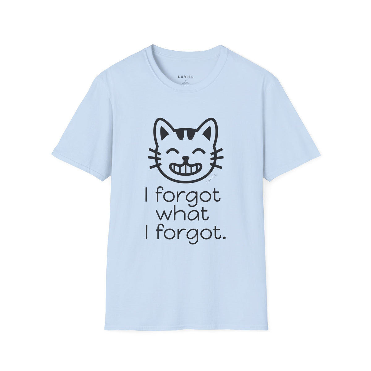 T-Shirt Forgot T-Shirt Forgot T-Shirt
