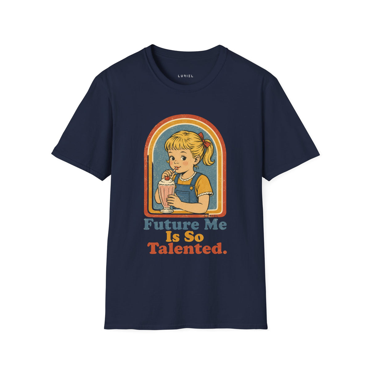 T-Shirt Future Me Is So Talented T-Shirt Future Me Is So Talented T-Shirt