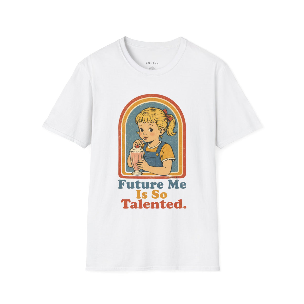 T-Shirt Future Me Is So Talented T-Shirt Future Me Is So Talented T-Shirt