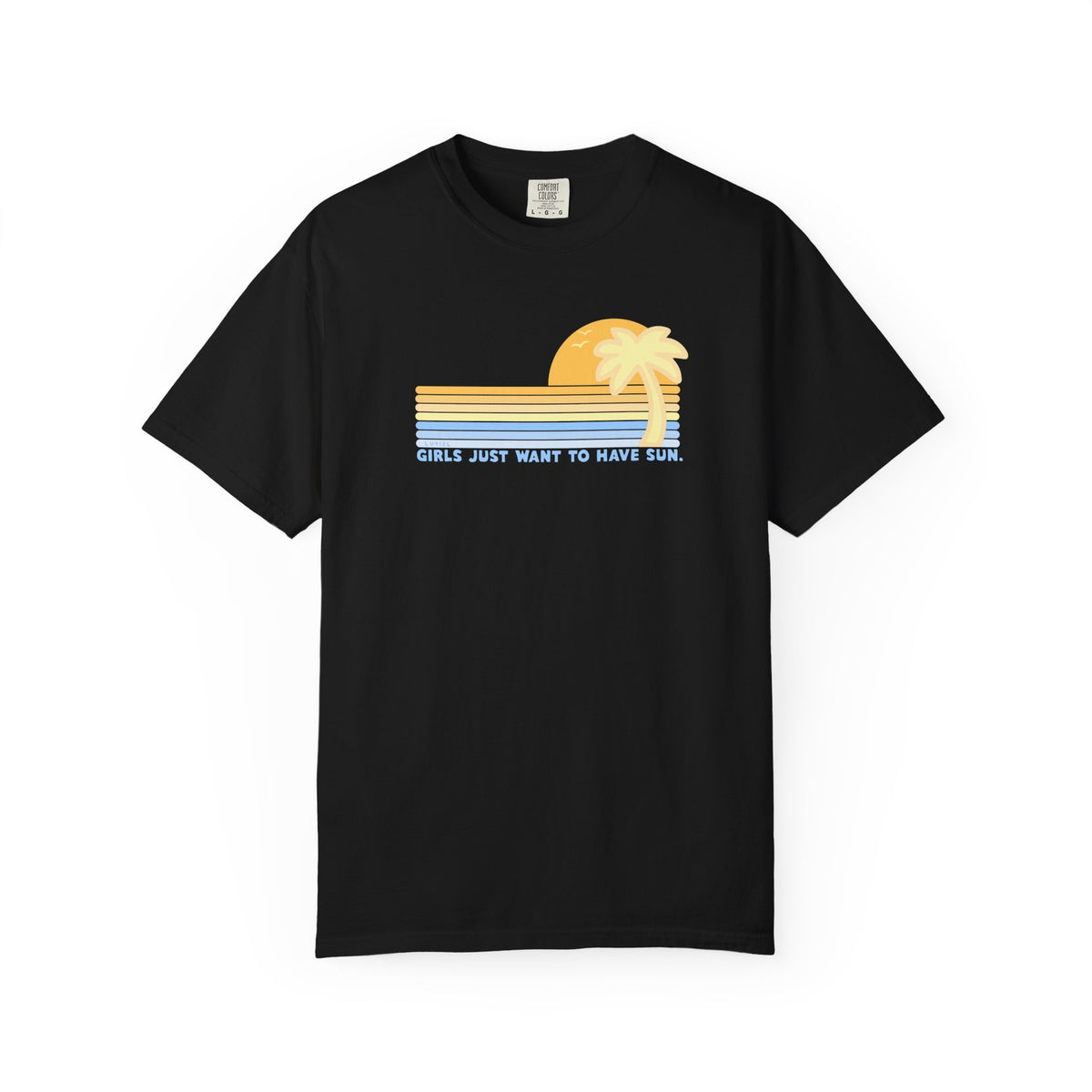 T-Shirt Girls Just Want To Have Sun T-Shirt Girls Just Want To Have Sun T-Shirt