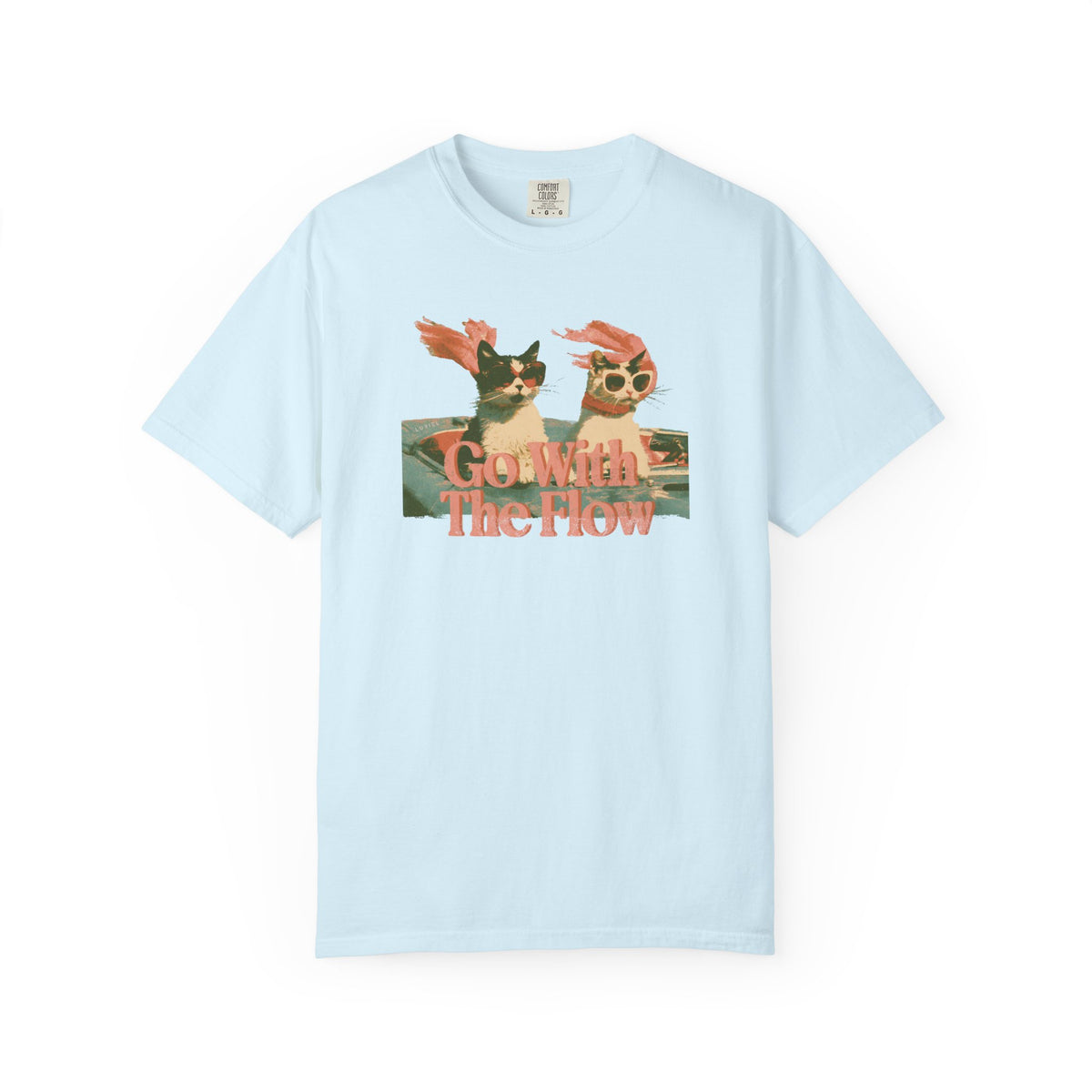 T-Shirt Go With The Flow T-Shirt Go With The Flow T-Shirt