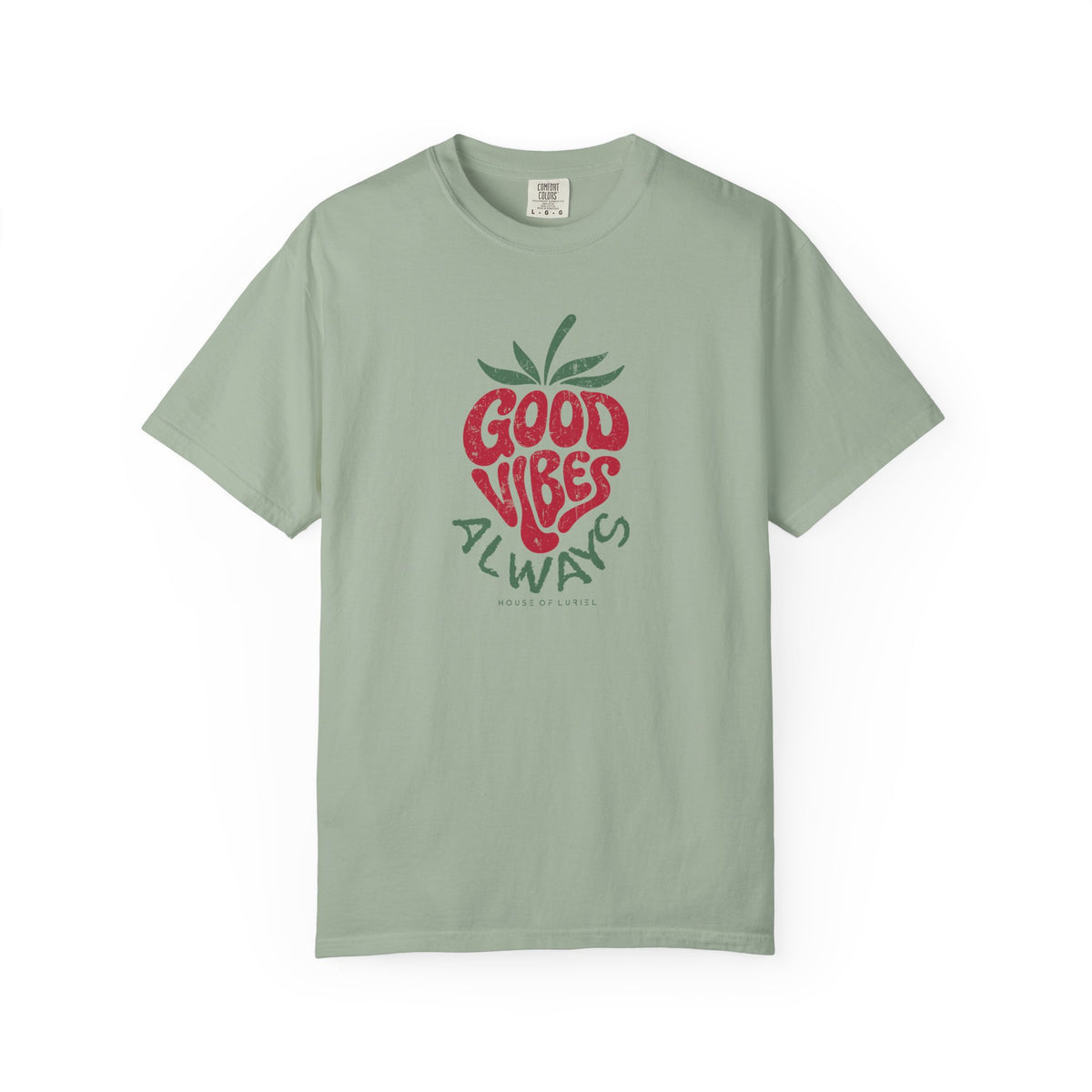 T-Shirt Good Vibes Always T-Shirt Good Vibes Always T-Shirt