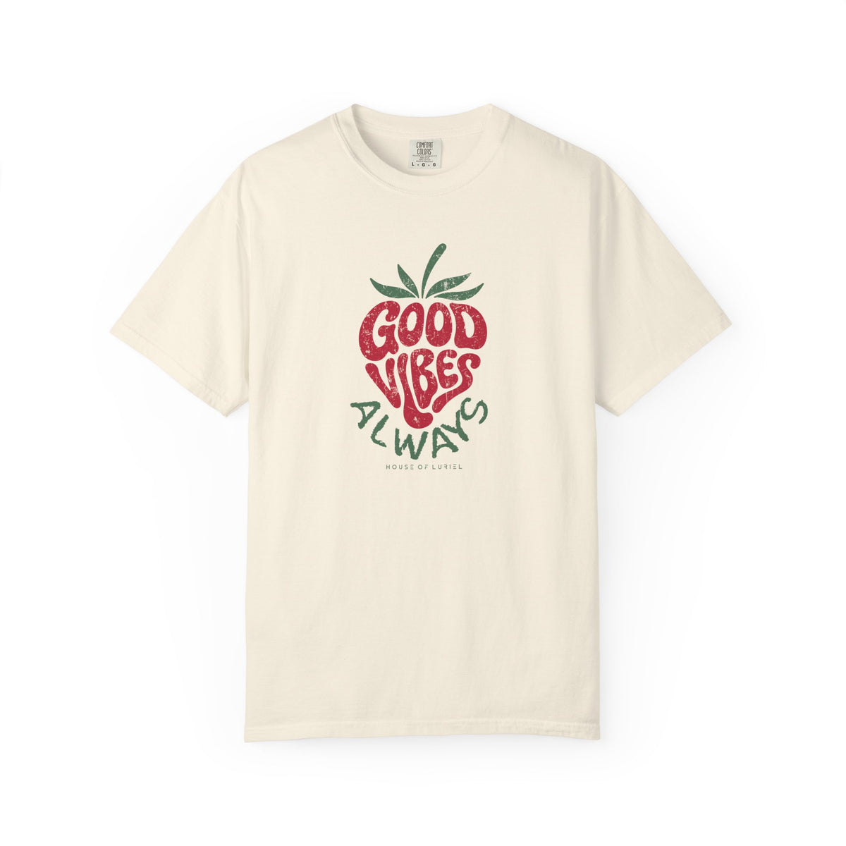 T-Shirt Good Vibes Always T-Shirt Good Vibes Always T-Shirt