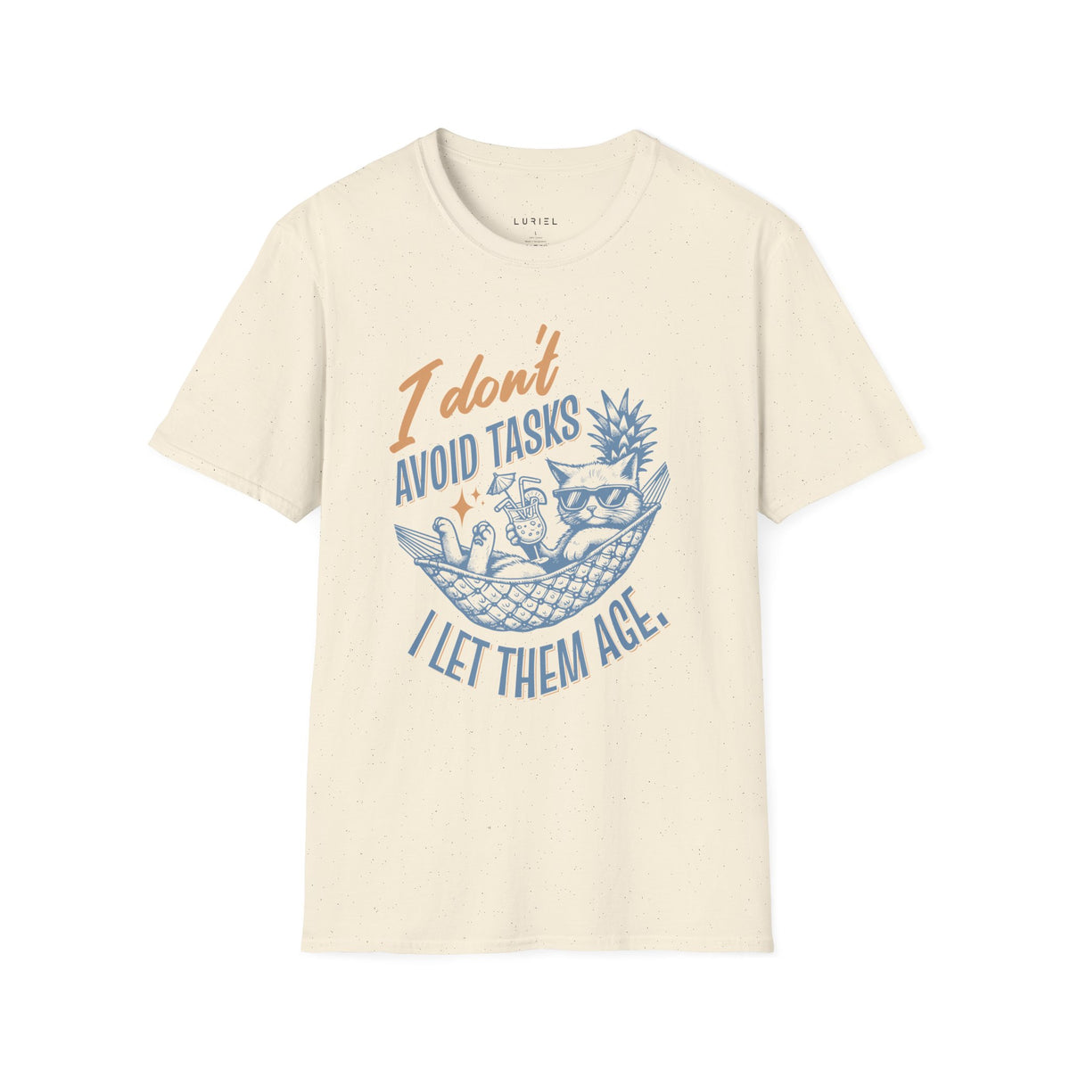 T-Shirt I Don’t Avoid Tasks T-Shirt I Don’t Avoid Tasks T-Shirt