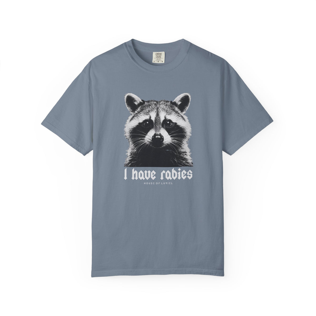 T-Shirt I Have Rabies T-Shirt I Have Rabies T-Shirt