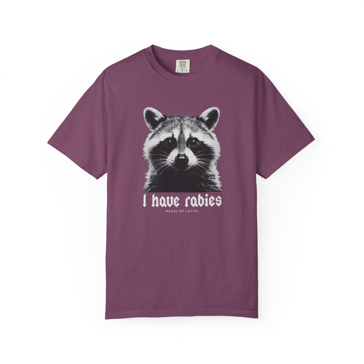 T-Shirt I Have Rabies T-Shirt I Have Rabies T-Shirt