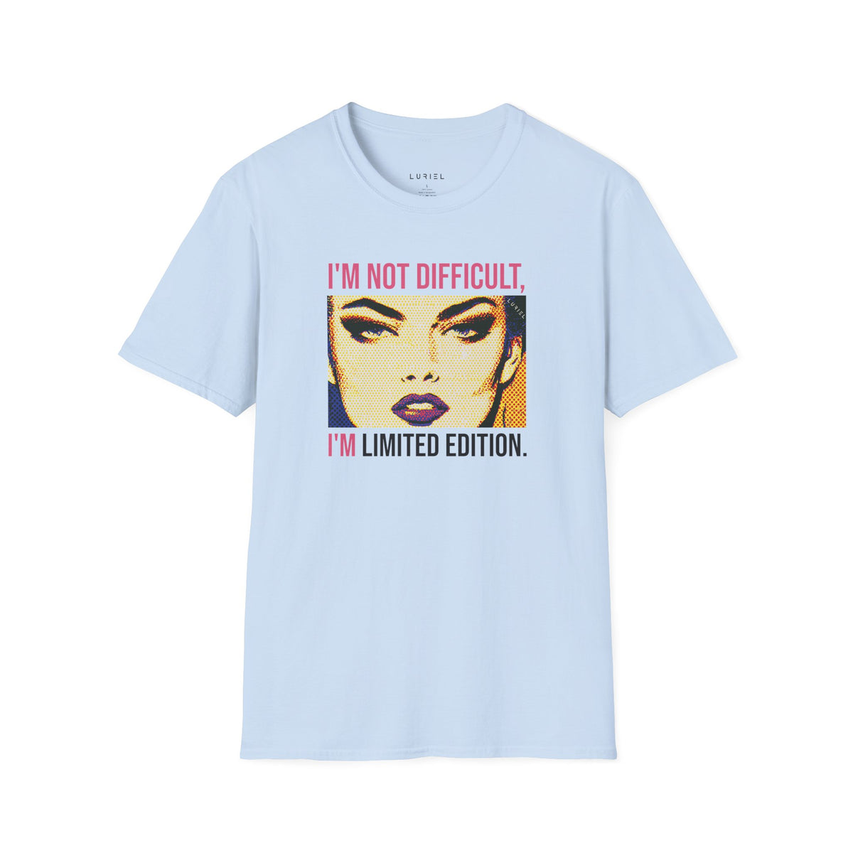 T-Shirt I'm Not Difficult. T-Shirt I'm Not Difficult. T-Shirt
