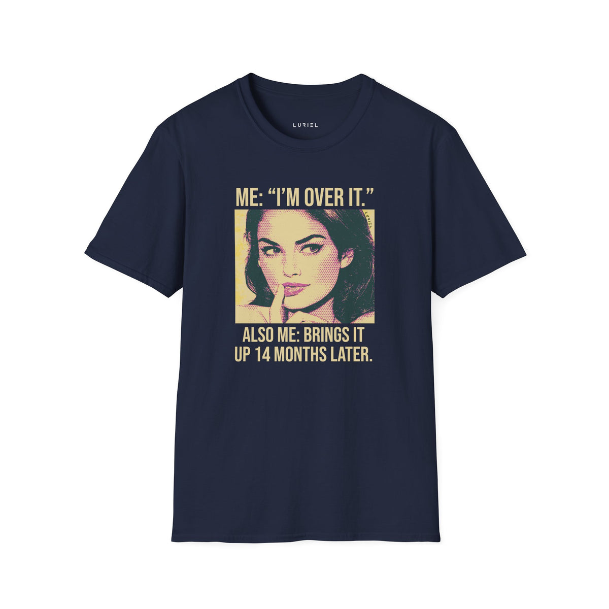 T-Shirt I’m Over It… T-Shirt I’m Over It… T-Shirt