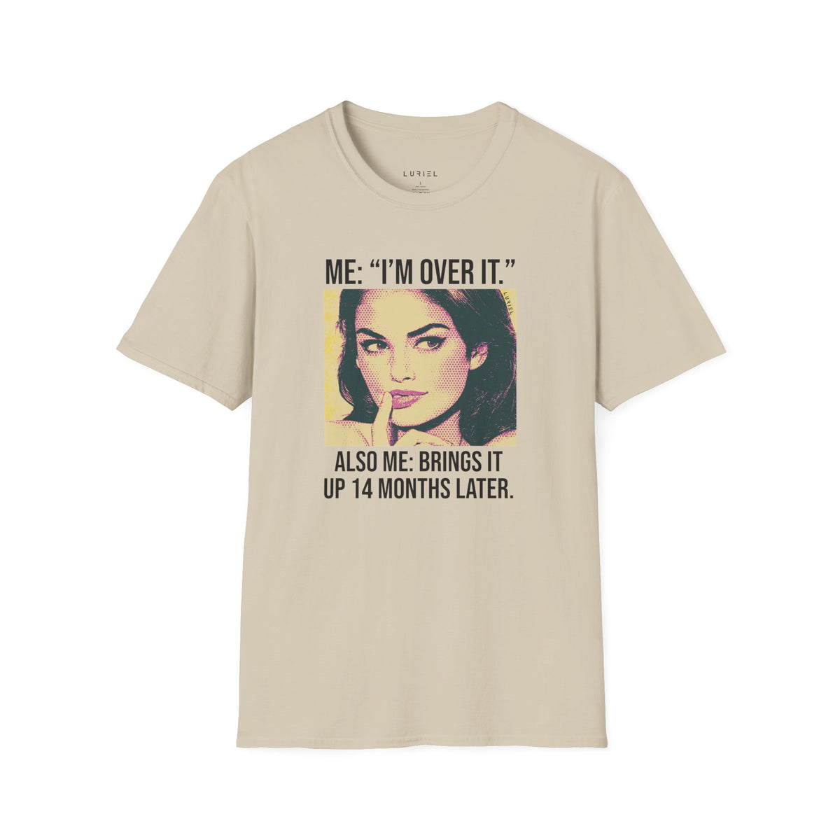T-Shirt I’m Over It… T-Shirt I’m Over It… T-Shirt