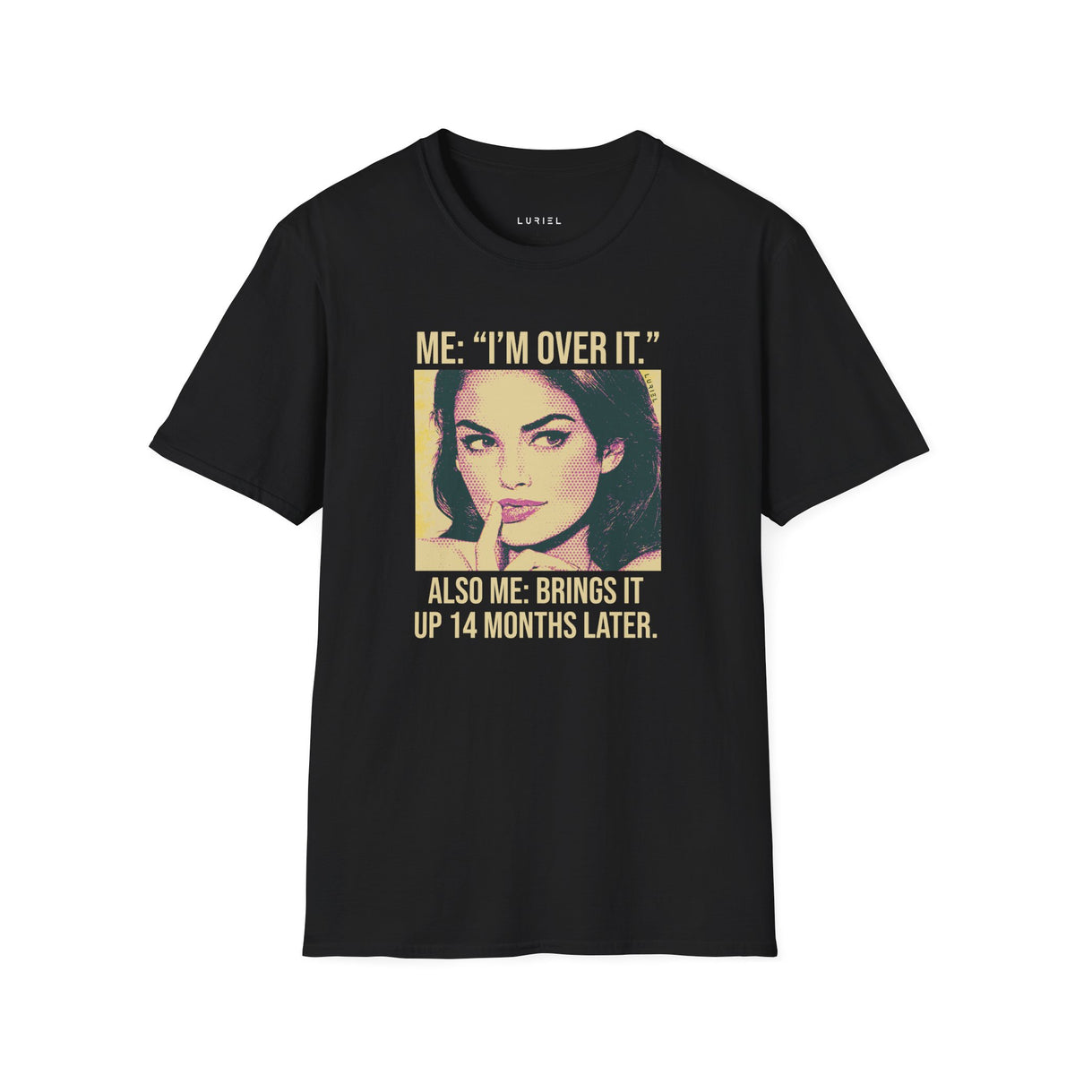 T-Shirt I’m Over It… T-Shirt I’m Over It… T-Shirt