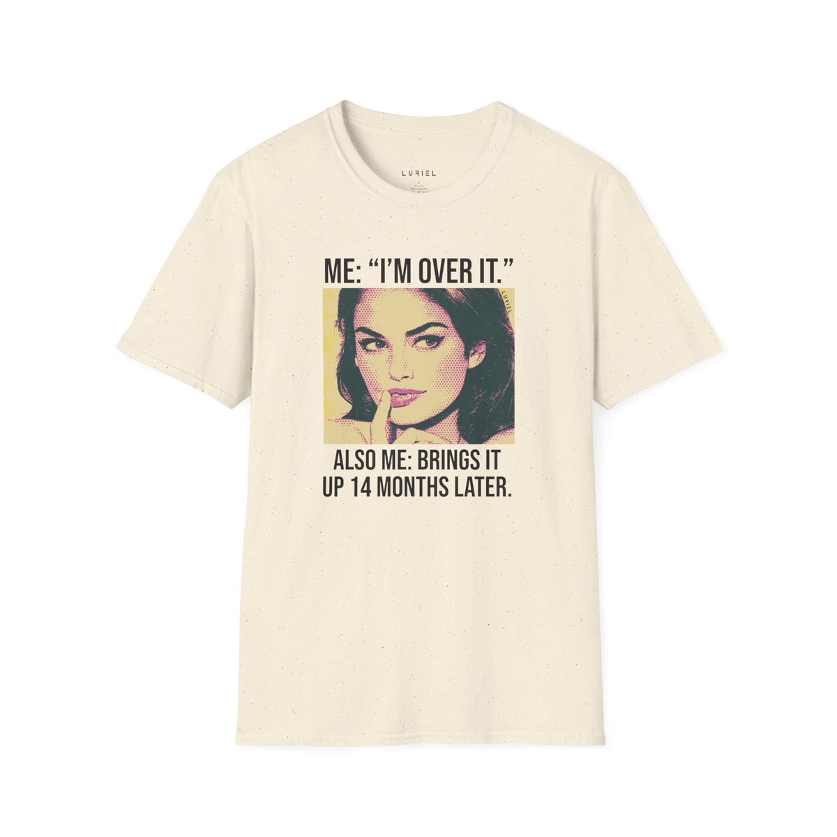 T-Shirt I’m Over It… T-Shirt I’m Over It… T-Shirt