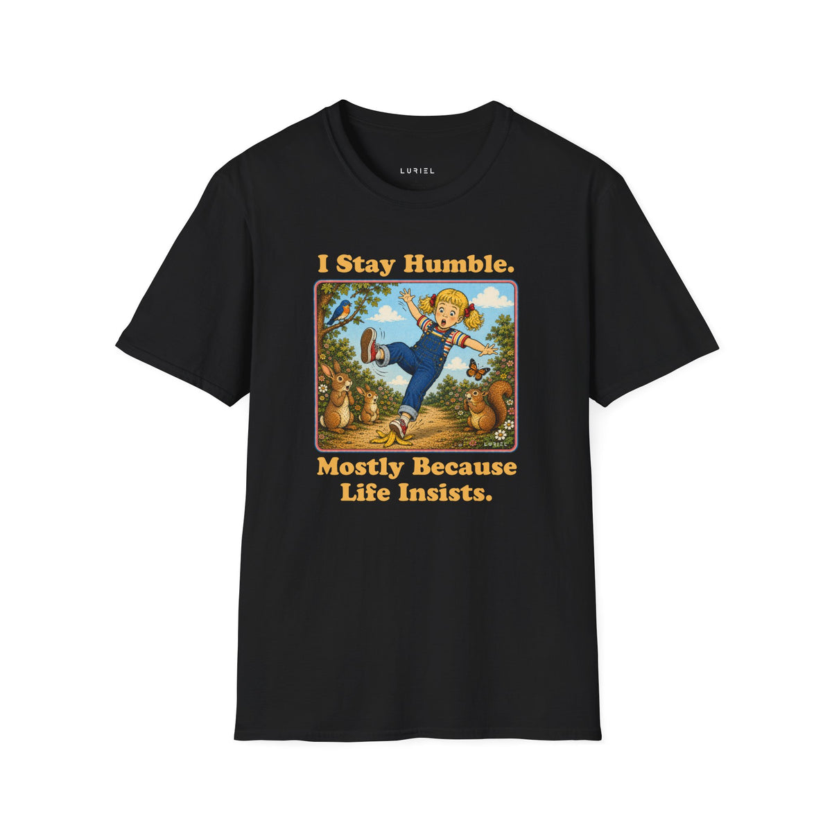 T-Shirt I Stay Humble T-Shirt I Stay Humble T-Shirt
