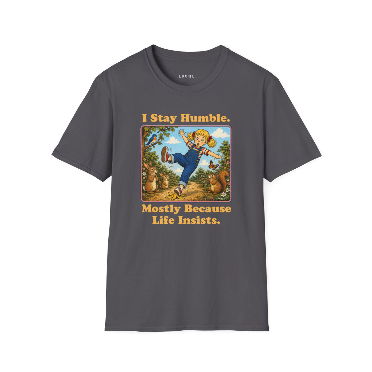 T-Shirt I Stay Humble T-Shirt I Stay Humble T-Shirt