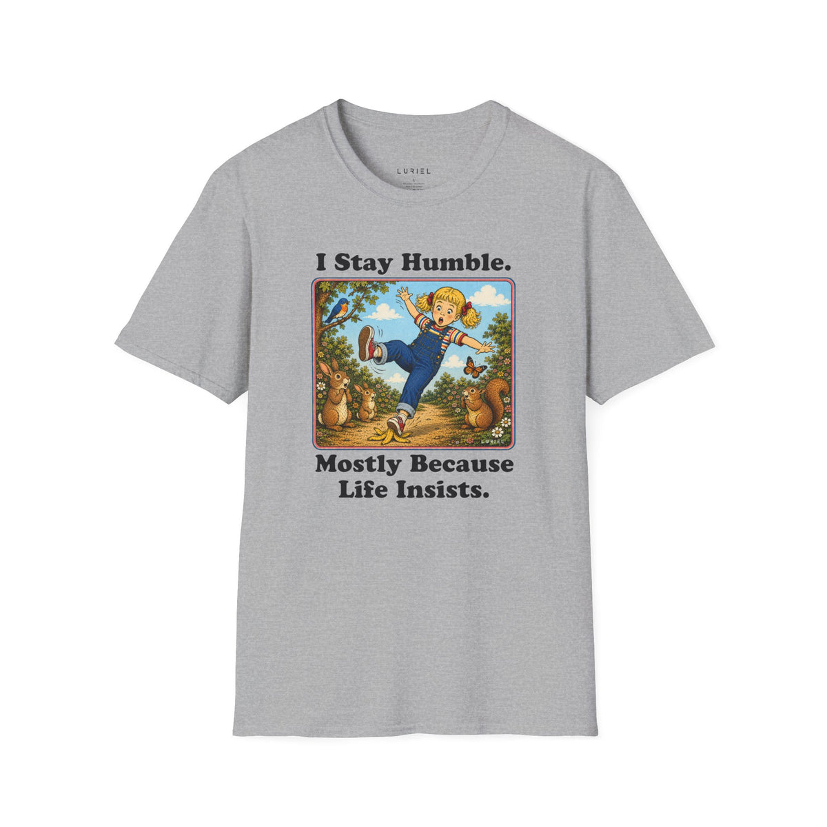 T-Shirt I Stay Humble T-Shirt I Stay Humble T-Shirt