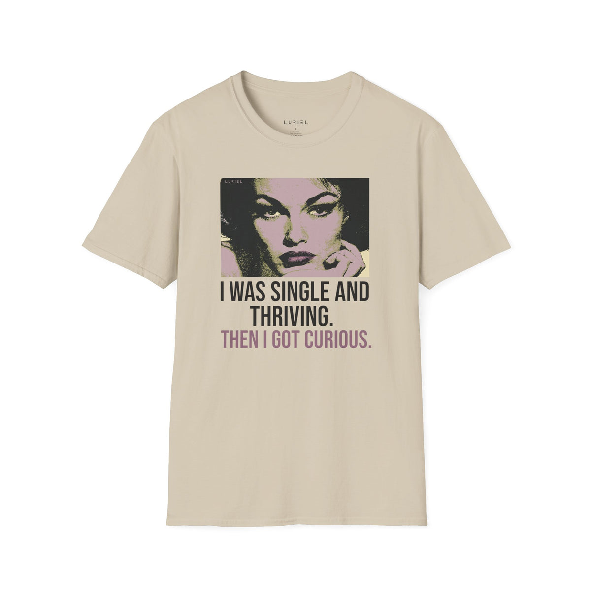 T-Shirt I Was Single and Thriving T-Shirt I Was Single and Thriving T-Shirt
