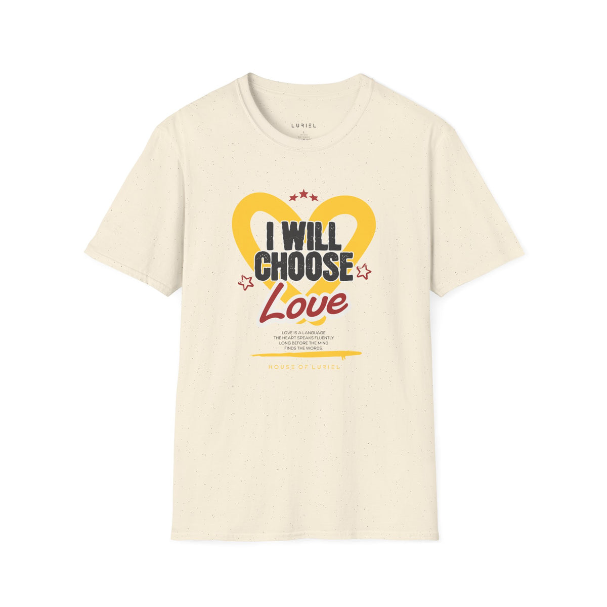 T-Shirt I Will Choose Love T-Shirt I Will Choose Love T-Shirt