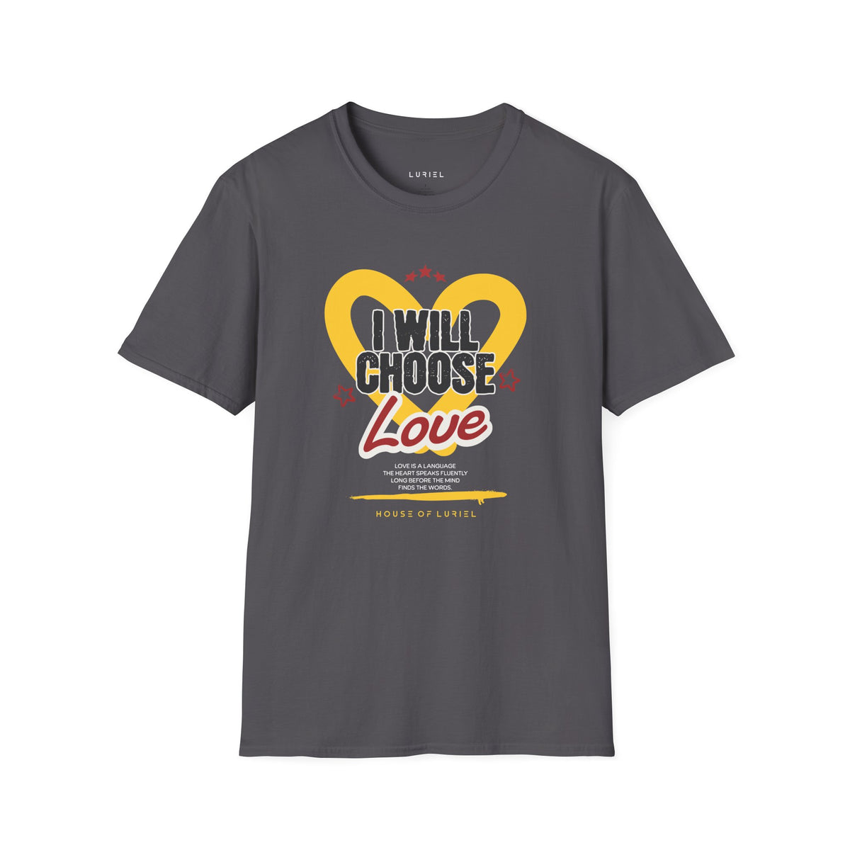 T-Shirt I Will Choose Love T-Shirt I Will Choose Love T-Shirt