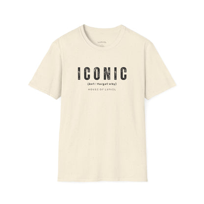 T-Shirt Iconic (but I forgot why) T-Shirt Iconic (but I forgot why) T-Shirt