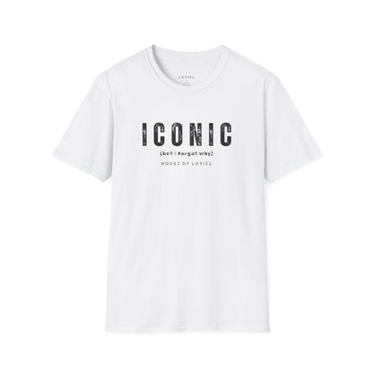 T-Shirt Iconic (but I forgot why) T-Shirt Iconic (but I forgot why) T-Shirt