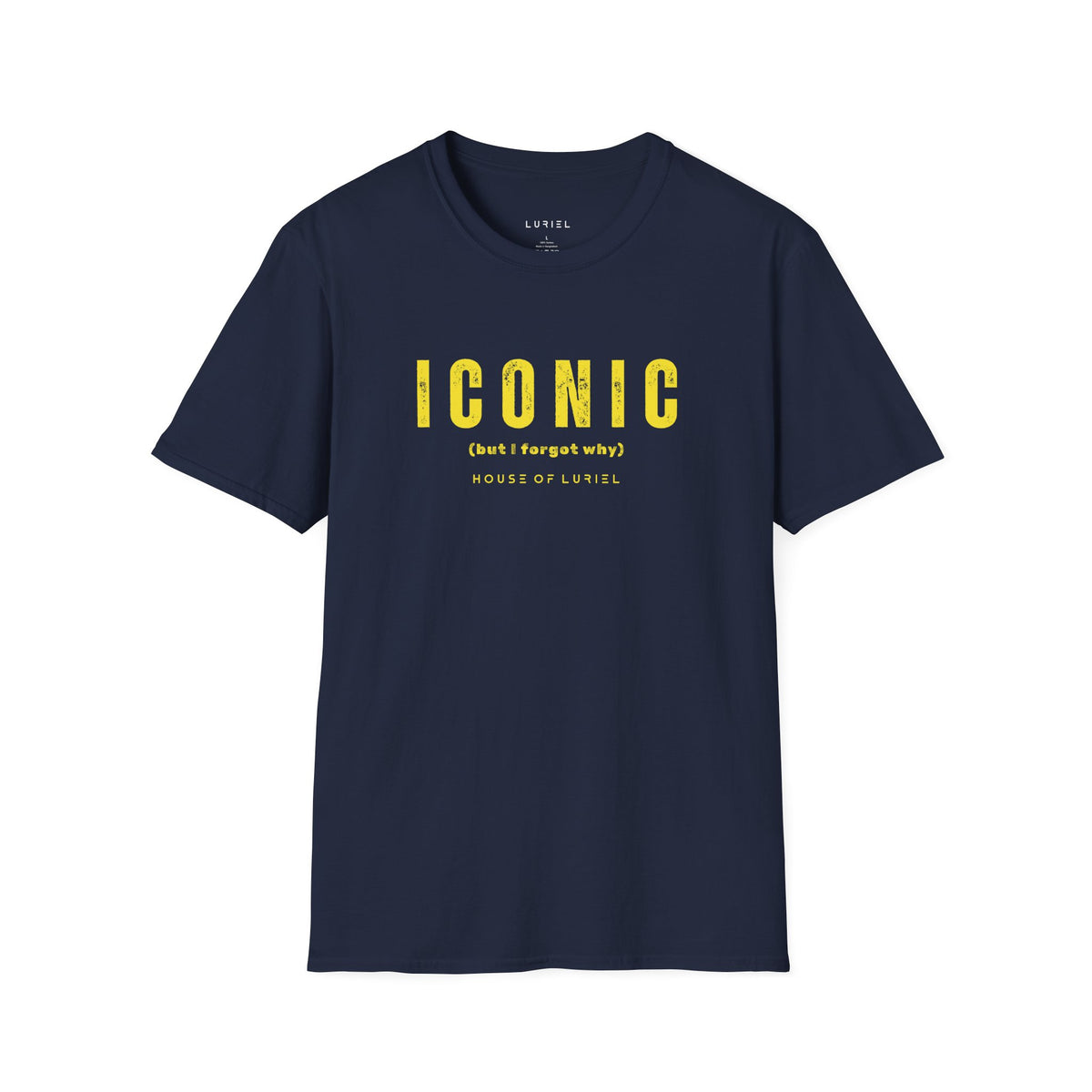T-Shirt Iconic (but I forgot why) T-Shirt Iconic (but I forgot why) T-Shirt